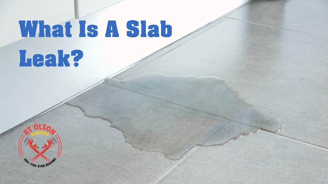 What is a slab leak?